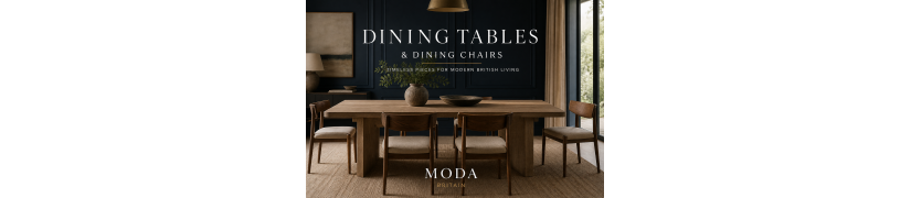 Dining Tables & Dining Chairs | Modern British Dining Furniture | MODA Britain